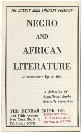 Item #412631 [Bookstore Catalog]: The Dunbar Book Company Presents Negro and African Literature...