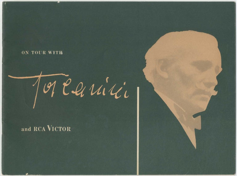 Item #412836 On Tour with Toscanini and RCA Victor. Samuel CHOTZINOFF, Arturo Toscanini.