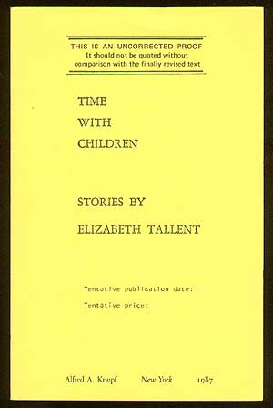Item #41286 Time With Children. Elizabeth TALLENT.
