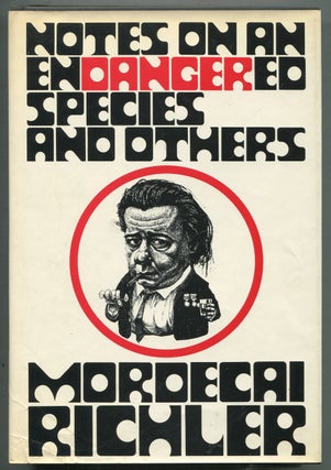 Item #413107 Notes on an Endangered Species and Others. Mordecai RICHLER