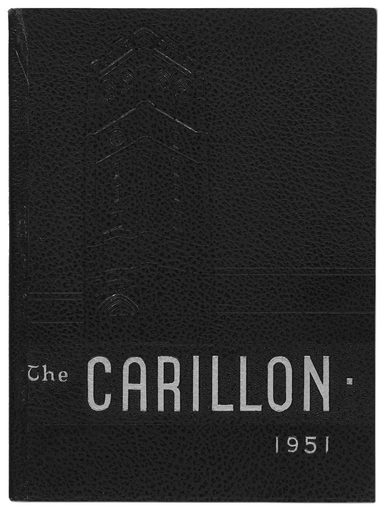 Item #413193 The Carillion 1951. Annual Publication of the Students of John Carroll University. Don SCHULA, Carl Taseff.