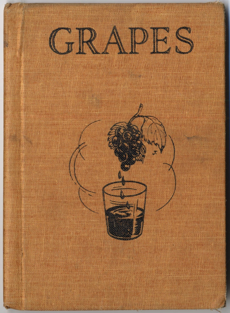 Item #413240 Grapes Compiled by Workers of the War Services Project of the Work Projects Administration in the Commenwealth of Pennsylvania