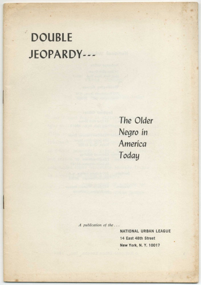 Item #413360 Double Jeopardy: The Older Negro in America Today