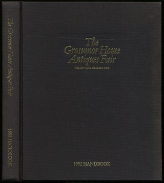 Item #413391 The Grosvenor House Antiques Fair: 10th - 20th June, 1992: 1992 Handbook
