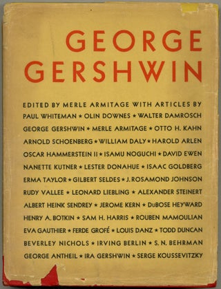 Item #413450 George Gershwin. Merle ARMITAGE
