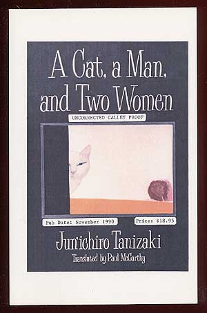 Item #41358 A Cat, A Man, and Two Women. Junichiro TANIZAKI.