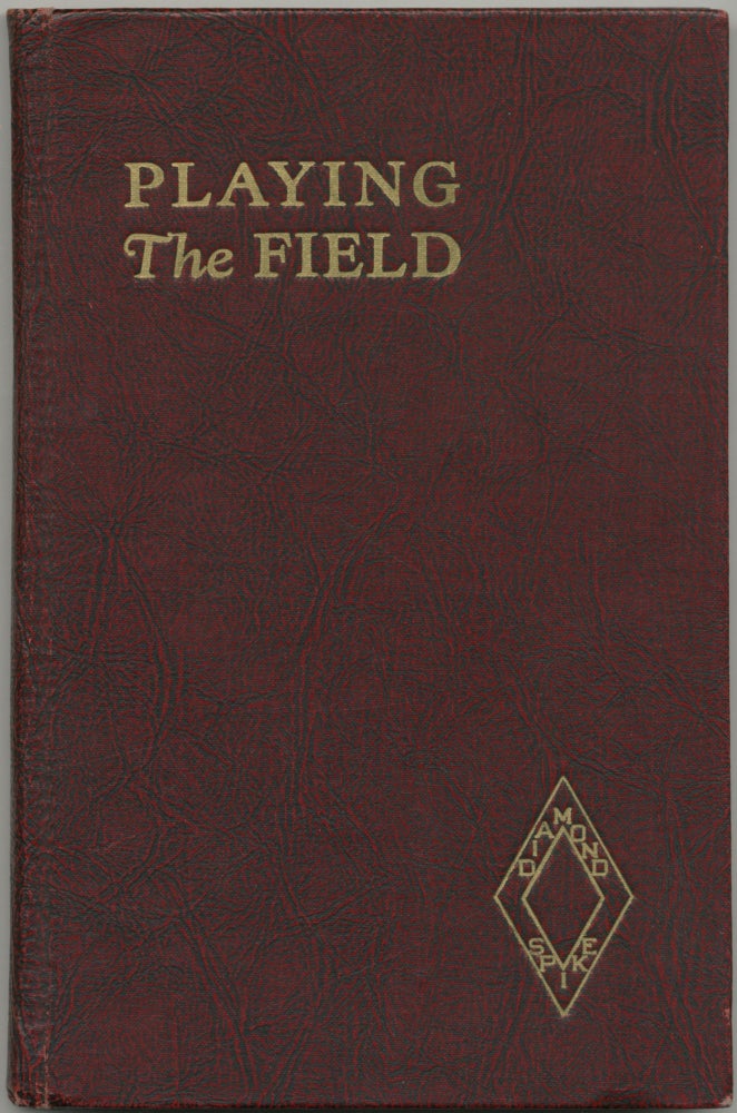 Item #413685 Playing the Field: Autobiography of an All American Racketeer. Diamond SPIKE, Robert Ernest Shelley.