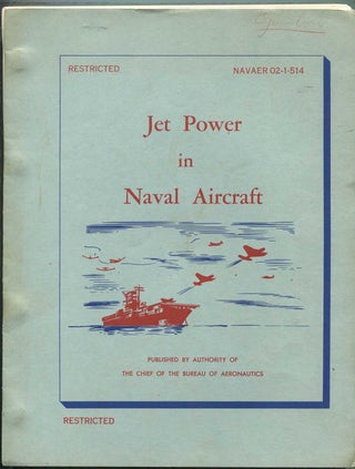 Item #413712 Jet Power in Naval Aircraft: 15 February 1949