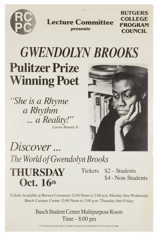 Item #413760 (Poster): Rutgers College Program Council. Lecture Committee Presents Gwendolyn Brooks Pulitzer Prize Winning Poet. Gwendolyn BROOKS.