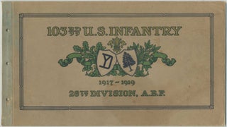 Item #413862 History of the 103rd Infantry 1917-1919