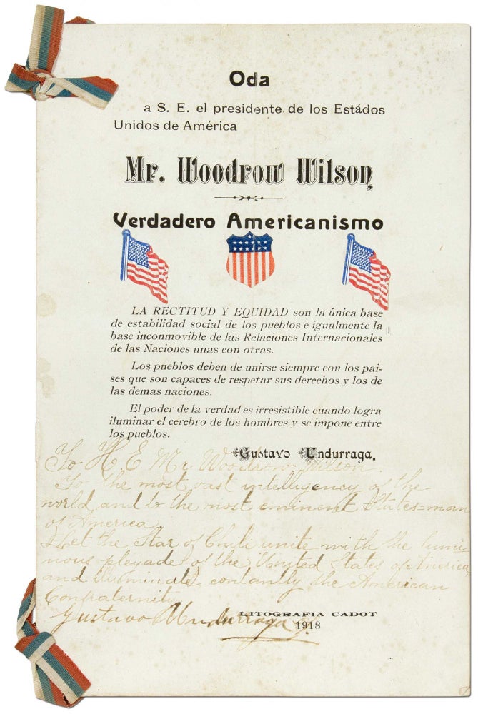 Item #413864 Oda a S.E. el presidente de los Estados Unidos de America Mr. Woodrow Wilson. Gustavo UNDURRAGA.