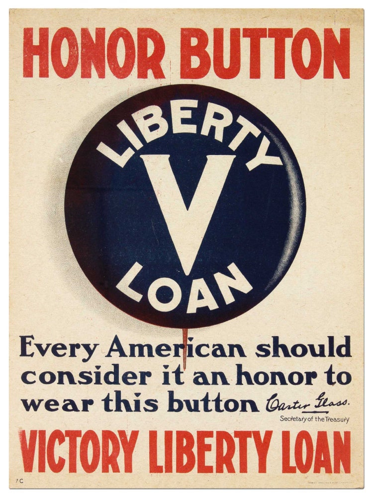 Item #413991 [Broadside]: Honor Button. Liberty V Loan. Every American should consider it an honor to wear this button