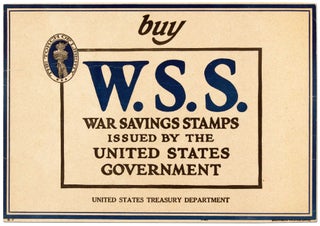 Item #413992 [Broadside]: Buy W.S.S. War Savings Stamps Issued by the Unites States Government....