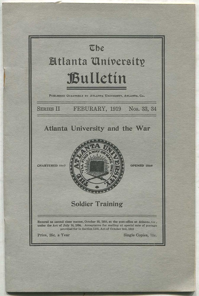 Item #414143 The Atlanta University Bulletin: February, 1919, Series II, Nos. 33, 34