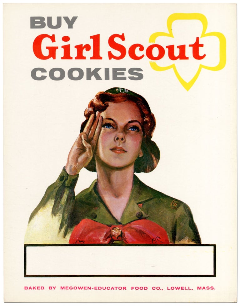 Item #414173 [Broadside]: Buy Girl Scout Cookies. Baked by Megowen-Educator Food Co., Lowell, Mass.
