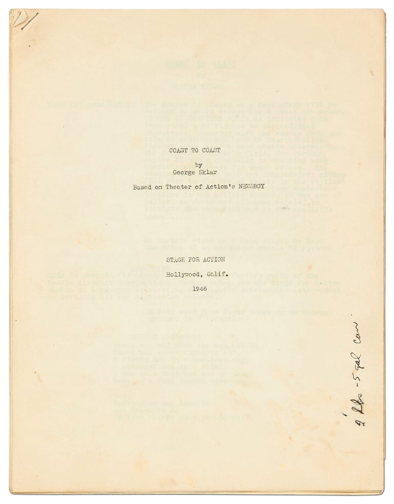Item #414196 [Playscript]: Coast to Coast: Based on Theater of Action's NEWSBOY. George SKLAR.