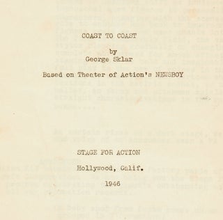 [Playscript]: Coast to Coast: Based on Theater of Action's NEWSBOY