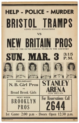 Item #414197 [Broadside]: Help - Police - Murder. Bristol Tramps vs. New Britain Pros......