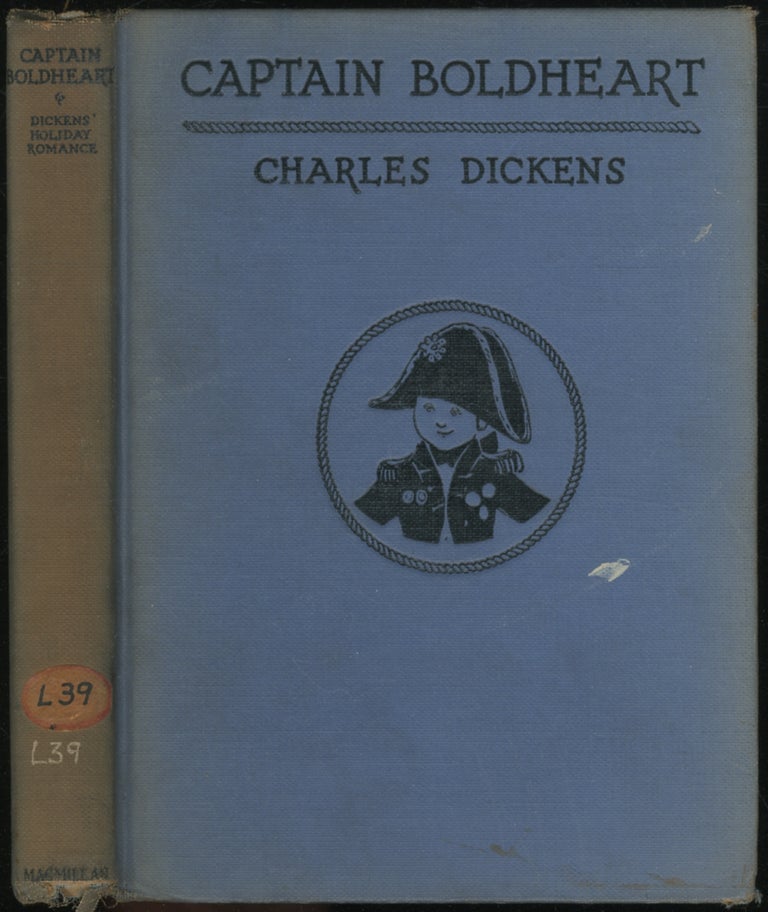 Item #414311 Captain Boldheart and Other Stories in A Holiday Romance. Charles DICKENS.