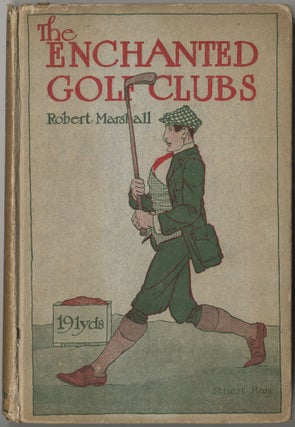 Item #414340 The Enchanted Golf Clubs. Robert MARSHALL