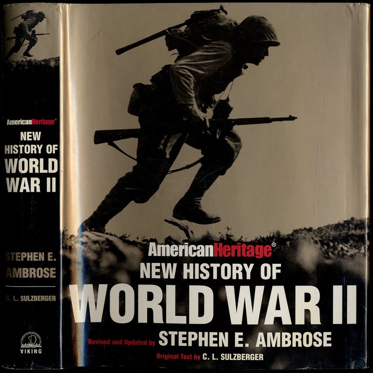 Item #414501 American Heritage New History of World War II. Stephen E. AMBROSE.