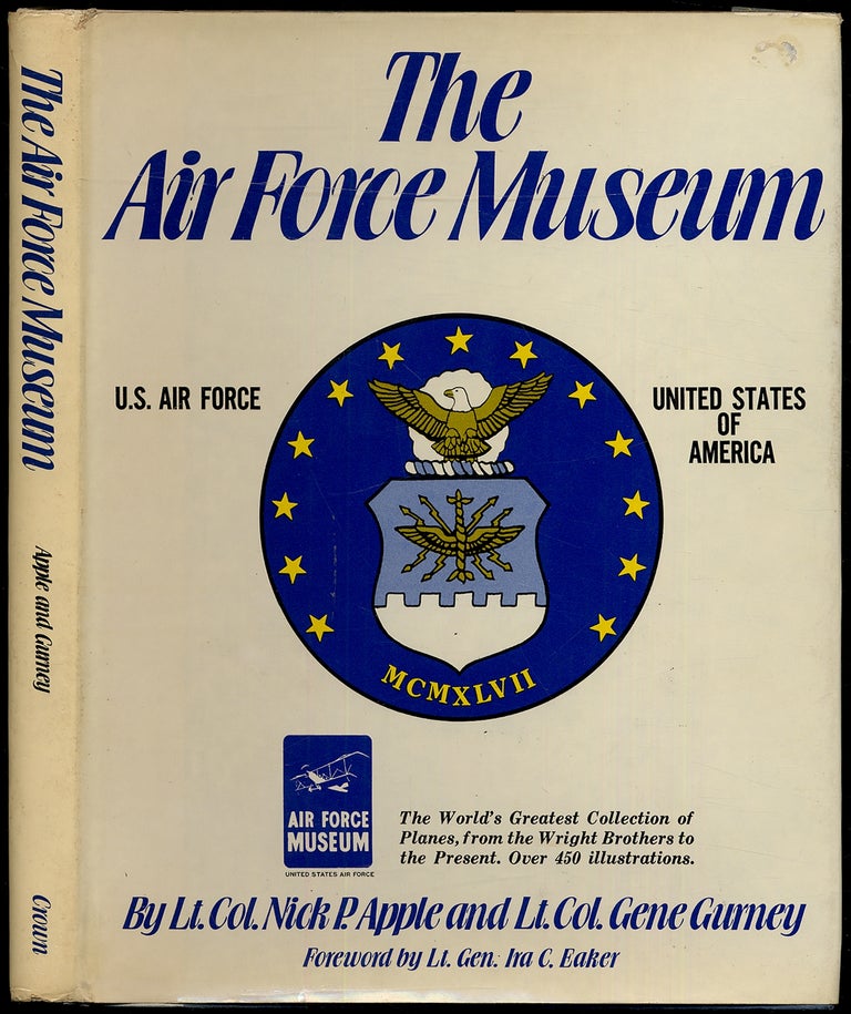Item #414502 The Air Force Museum. Nick P. APPLE, Gene Gurney.