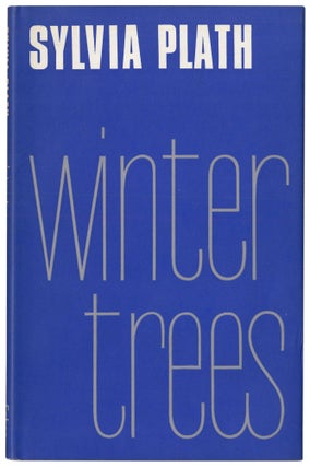 Item #415060 Winter Trees. Sylvia PLATH