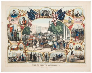 Item #415181 [Broadside]: The Fifteenth Amendment, Celebrated. May 19th 1870. James C. BEARD, after
