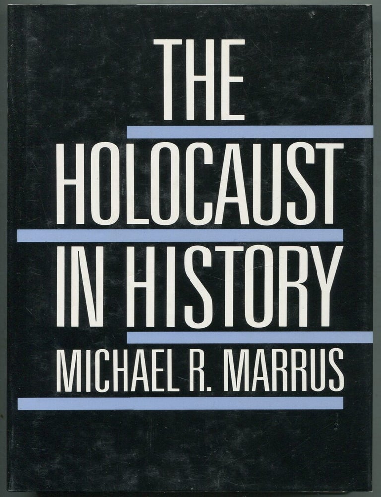 The Holocaust in History | Michael R. MARRUS
