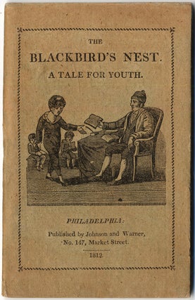 Item #415504 The Blackbird's Nest. A Tale