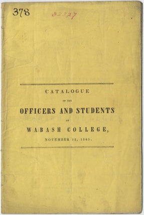 Item #415520 Catalogue of the Officers and Students of Wabash College, November 12, 1845