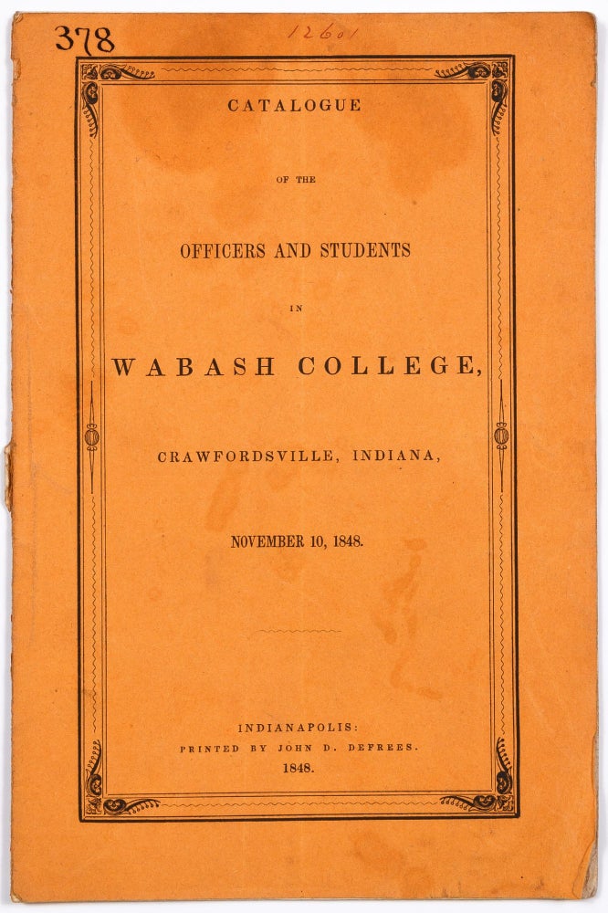 Item #415652 Catalogue of the Officers and Students in Wabash College, Crawfordsville, Indiana, November 10, 1848