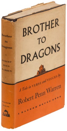 Item #415711 Brother to Dragons: A Tale in Verse and Voices. Robert Penn WARREN