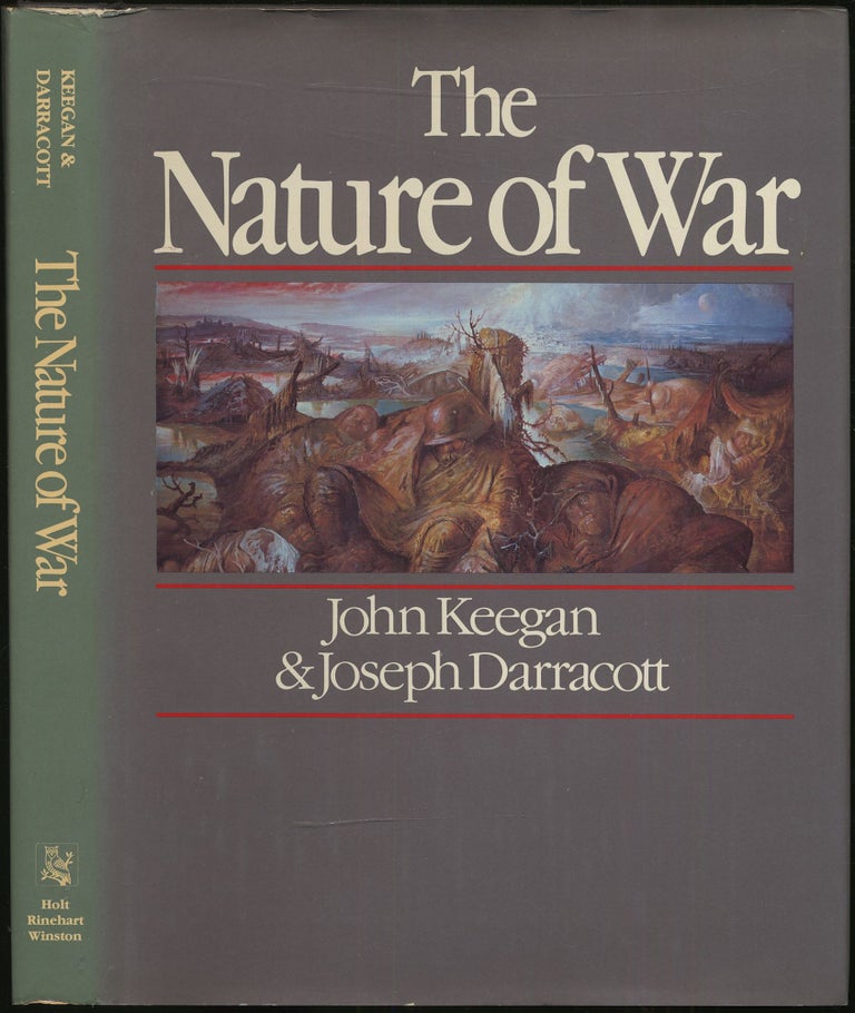 Item #416052 The Nature of War. John KEEGAN, Joseph Darracott.