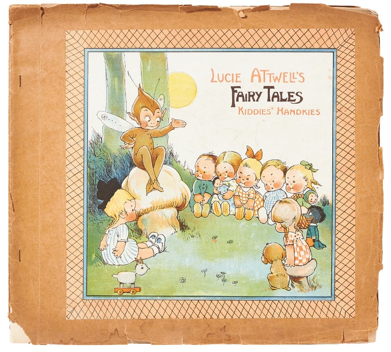 Item #416159 Lucie Attwell's Fairy Tales Kiddies' Handkies. Lucie ATTWELL.