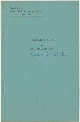 Item #416291 A Murderous Art? Edward LUCIE-SMITH, Sylvia Plath