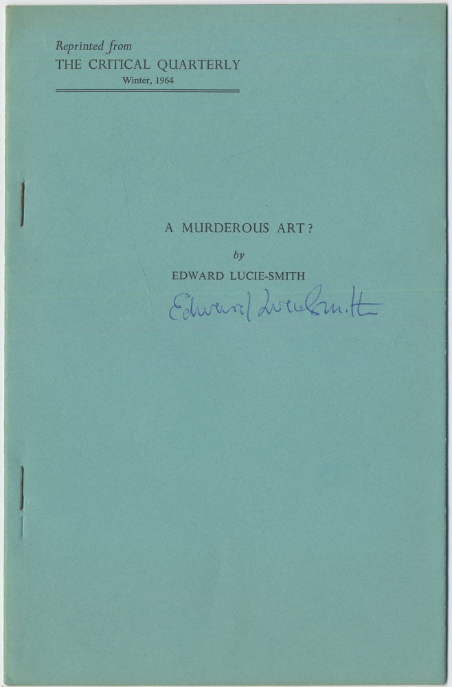 Item #416291 A Murderous Art? Edward LUCIE-SMITH, Sylvia Plath.