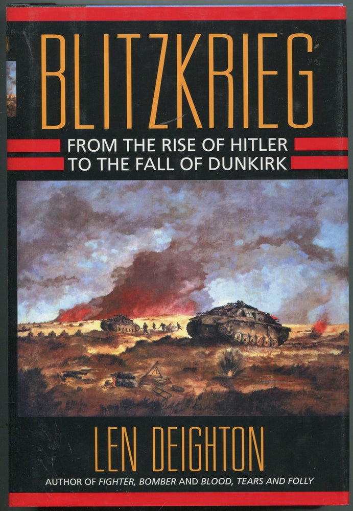 Item #416372 Blitzkrieg: From the Rise of Hitler to the Fall of Dunkirk. Len DEIGHTON.