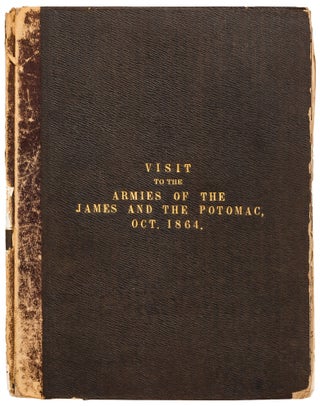 Item #416381 [Civil War Journal]: Visit to the Armies of the James and the Potomac, Oct. 1864....