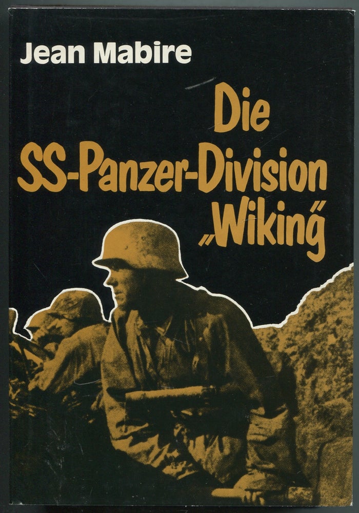 Item #416390 Die SS-Panzer-Division Wiking. Jean MABIRE.