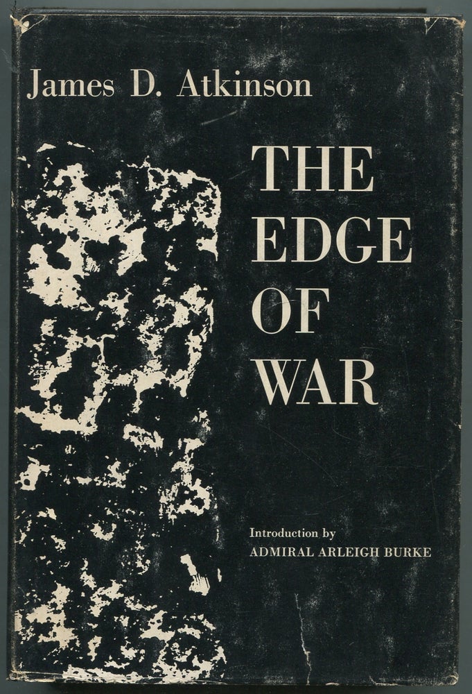 Item #416471 The Edge of War. James David ATKINSON.