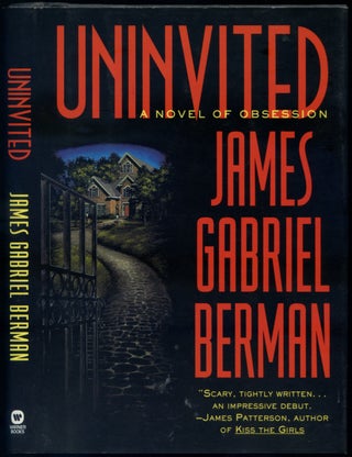 Uninvited. James Gabriel BERMAN.