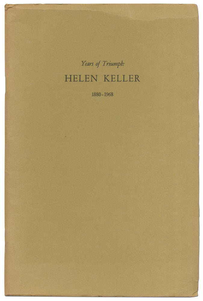 Item #416604 Years of Triumph Helen Keller 1880-1968. Helen KELLER.
