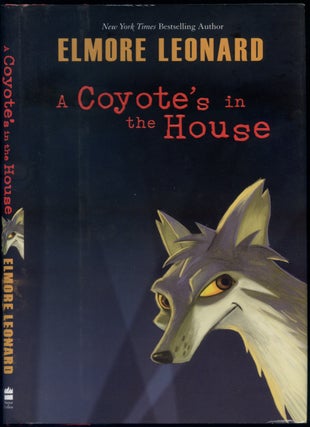 Item #416611 A Coyote's in the House. Elmore LEONARD