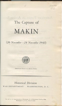 The Capture of Makin (20 November - 24 November 1943) / Guam: Operations of the 77th Division (21 July - 10 August 1944) / The Admiralties: Operations of the 1st Cavalry Division (29 February - 18 May 1944)