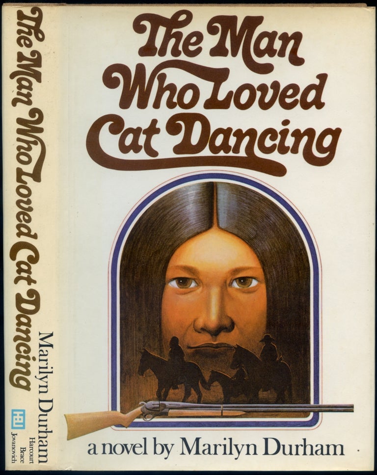Item #416796 The Man Who Loved Cat Dancing. Marilyn DURHAM.