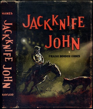 Item #416838 Jackknife John. Frank Borden HANES