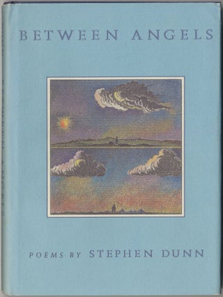 Item #416935 Between Angels. Stephen DUNN