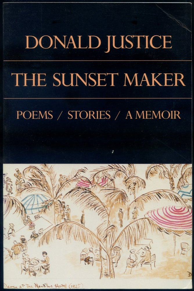Item #416957 The Sunset Maker. Donald JUSTICE.