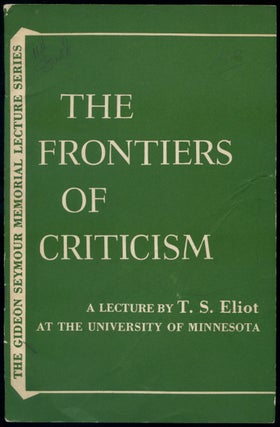 Item #417030 The Frontiers of Criticism: A Lecture Delivered at the University of Minnesota...